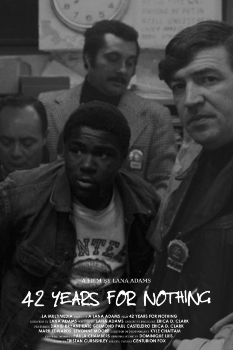 42 Years for Nothing poster