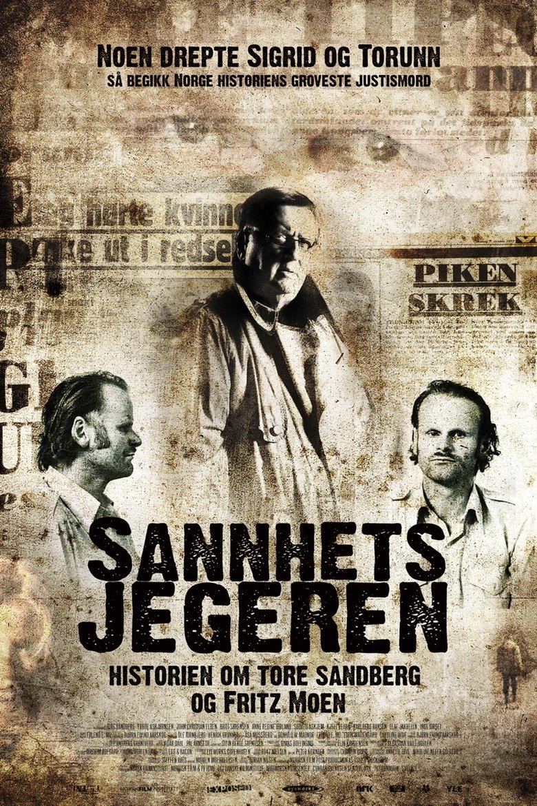 Sannhetsjegeren - historien om Tore Sandberg og Fritz Moen