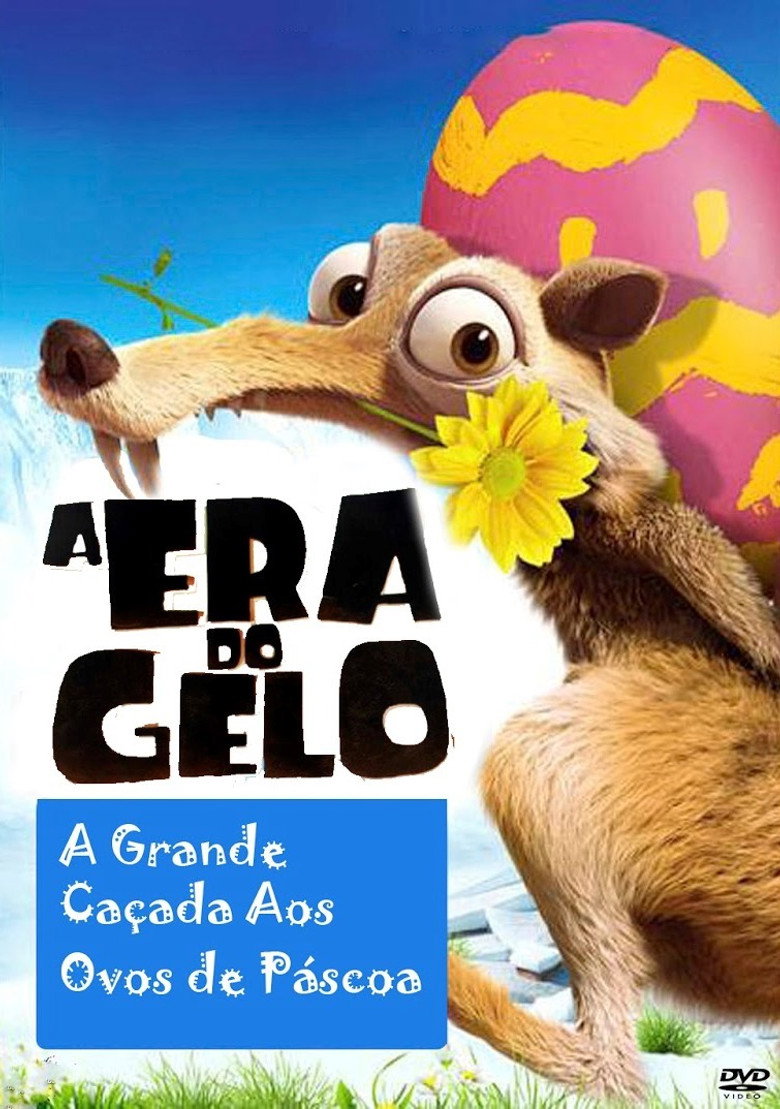 A Era do Gelo: A Grande Caçada aos Ovos de Páscoa