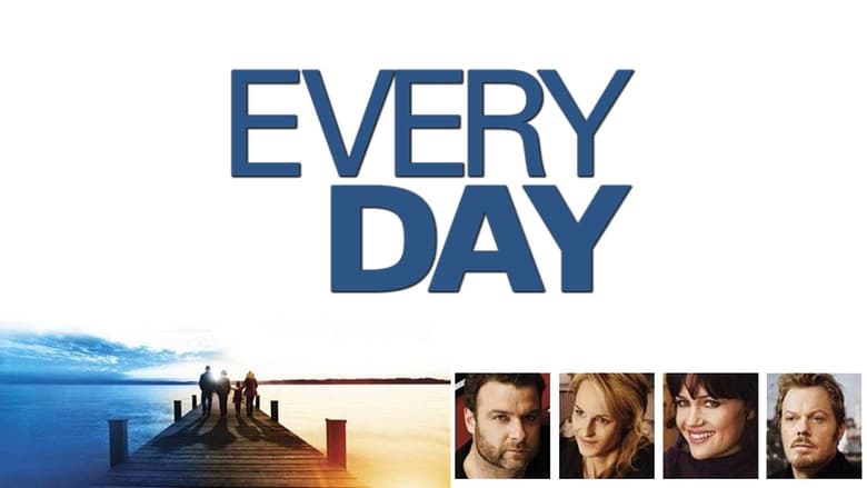Free Watch Every Day (2010) Movie HD Free Without Download Streaming Online