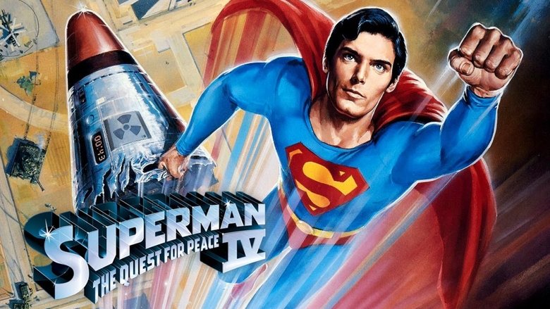 Superman IV: The Quest for Peace (1987)