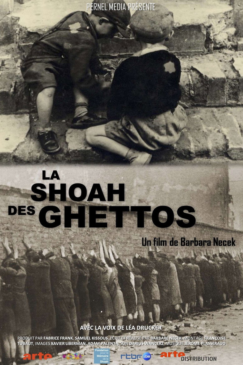 Affiche de LA SHOAH DES GHETTOS