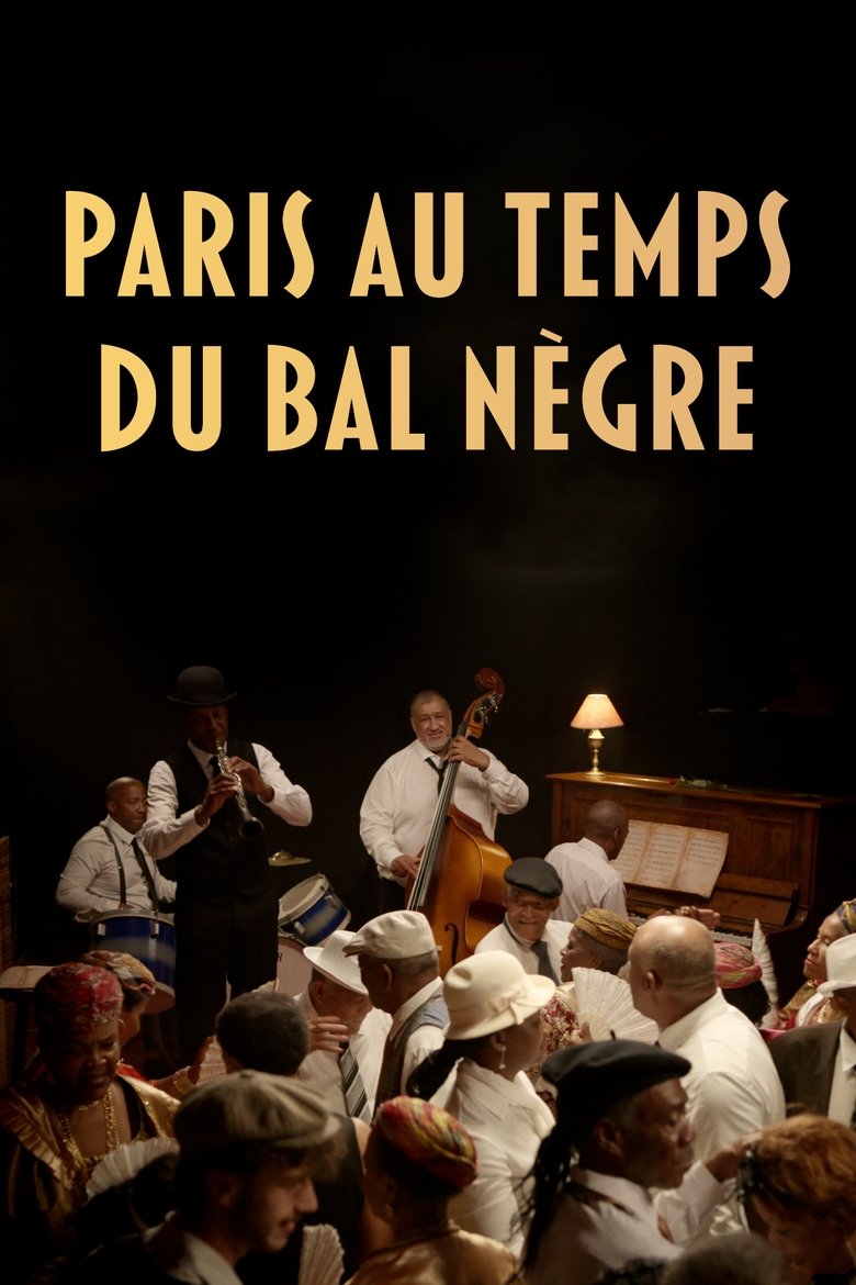 Paris au temps du Bal Nègre (2024)