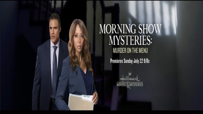 Morning Show Mysteries: Murder on the Menu.