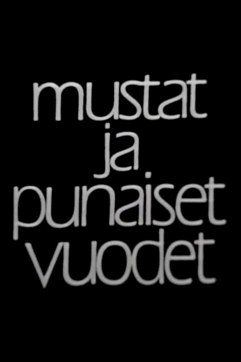 Mustat ja punaiset vuodet (1973) poster