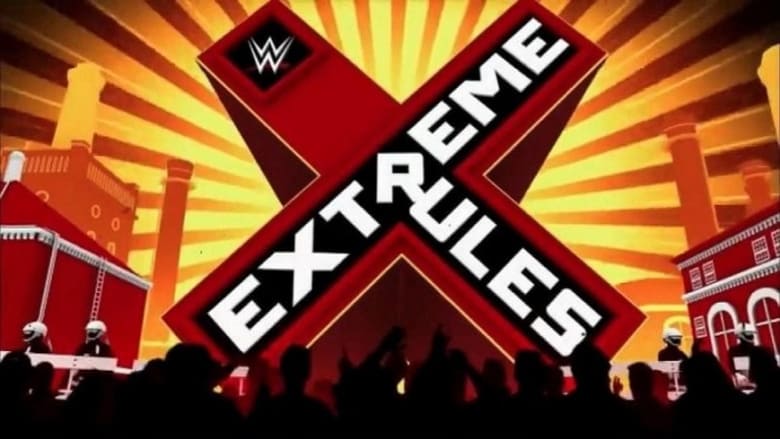 WWE Extreme Rules 2018 movie poster