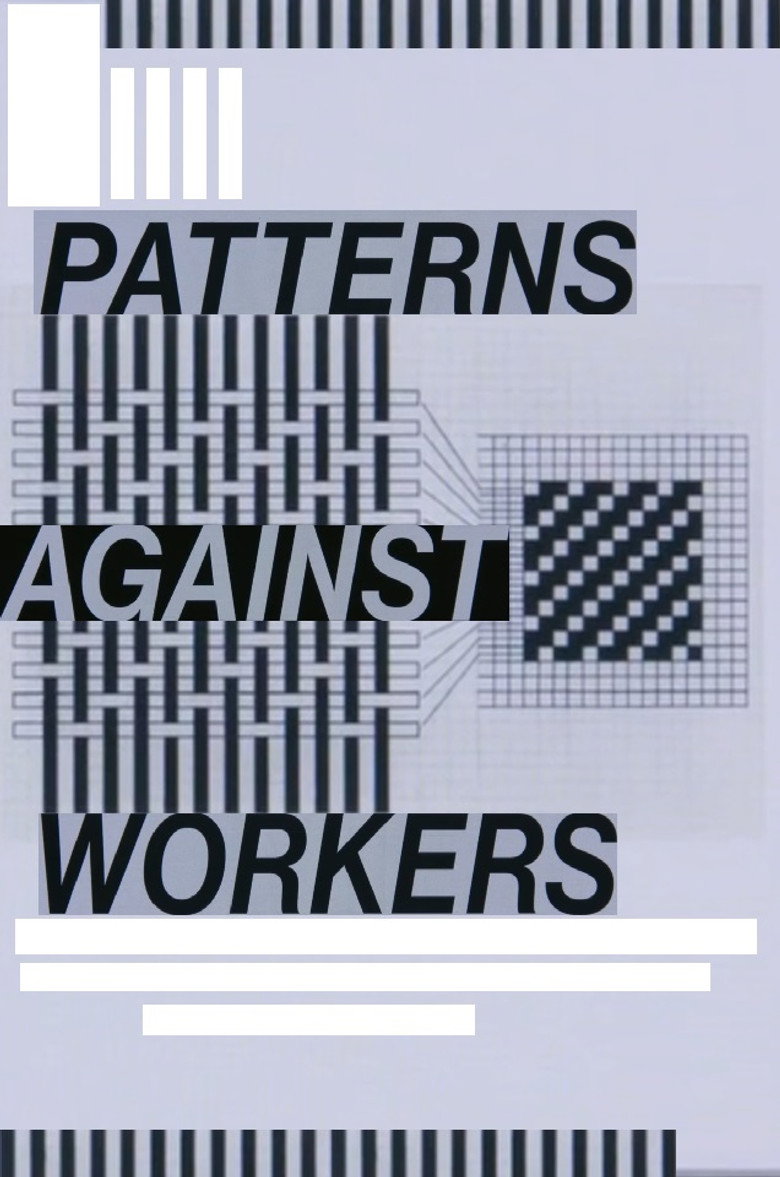 Affiche ou illustration — Patterns Against Workers