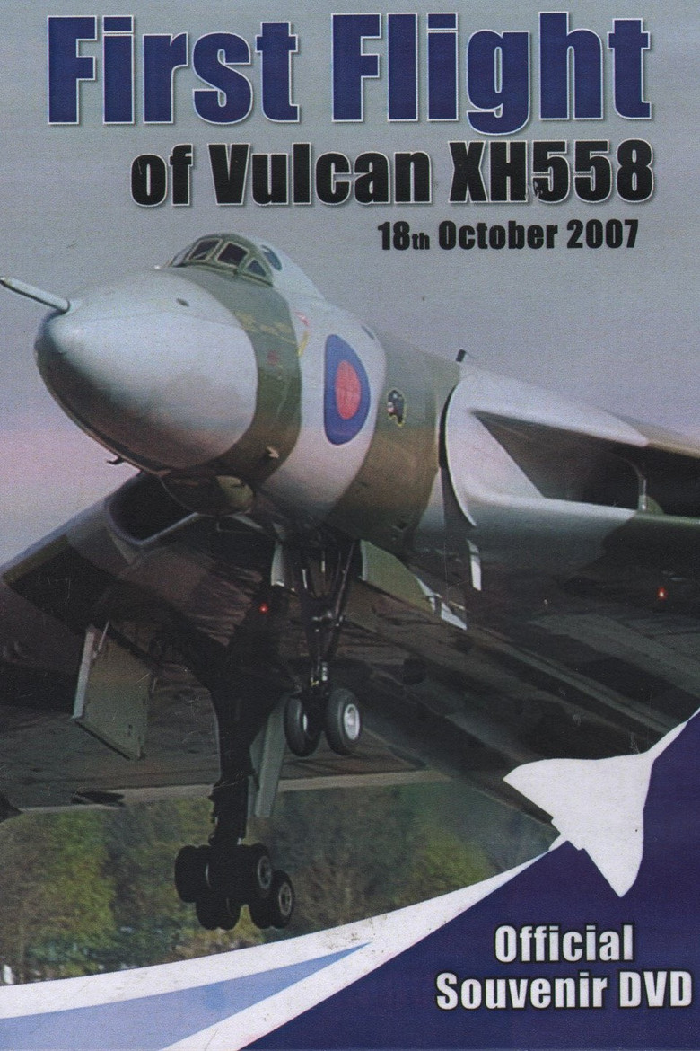 First Flight of Vulcan XH558 (2007) poster