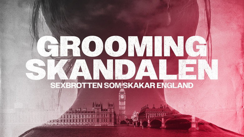 Groomingskandalen - sexbrotten som skakar England
