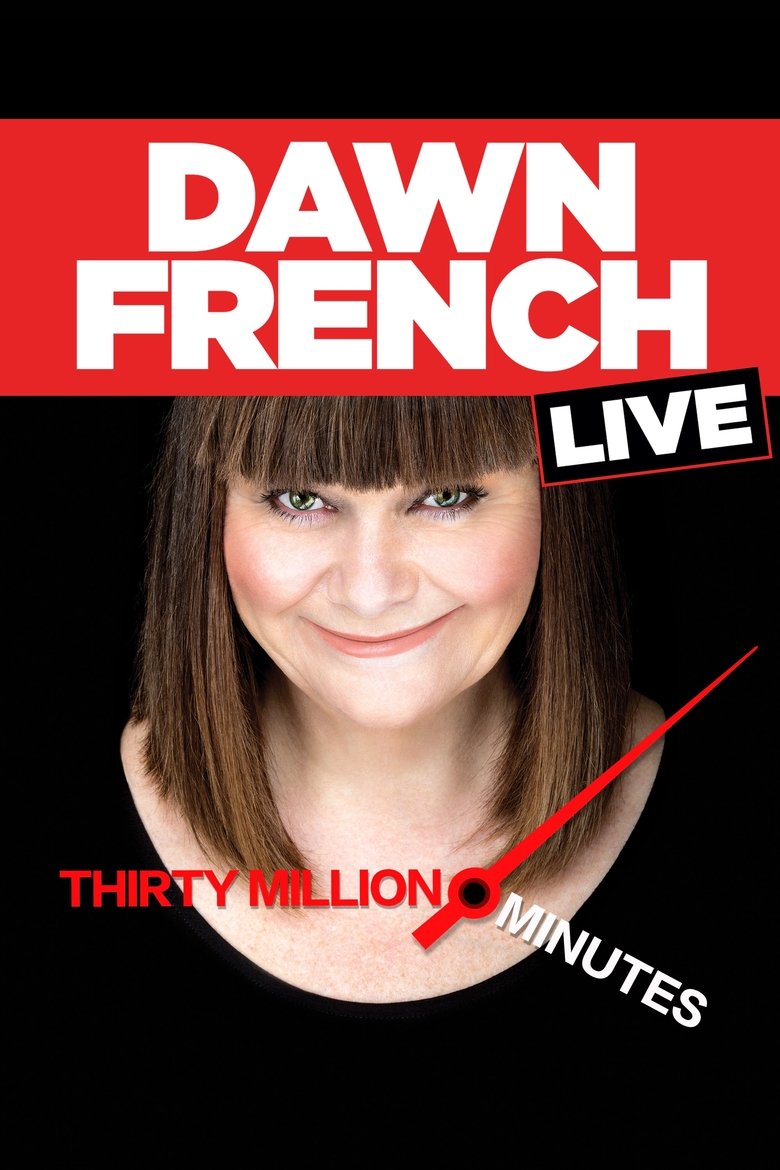 Dawn French Live: 30 Million Minutes main poster