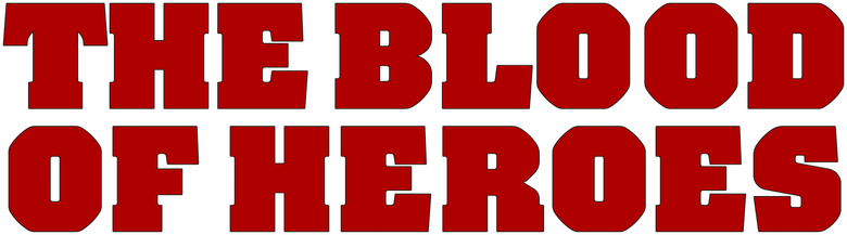 The Blood of Heroes
