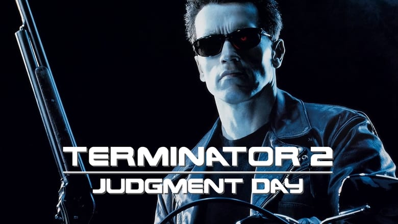 Terminator 2: Judgment Day (1991)