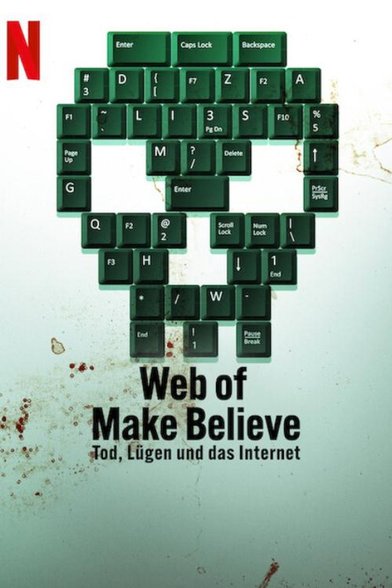 Web of Make Believe: Tod, Lügen und das Internet
