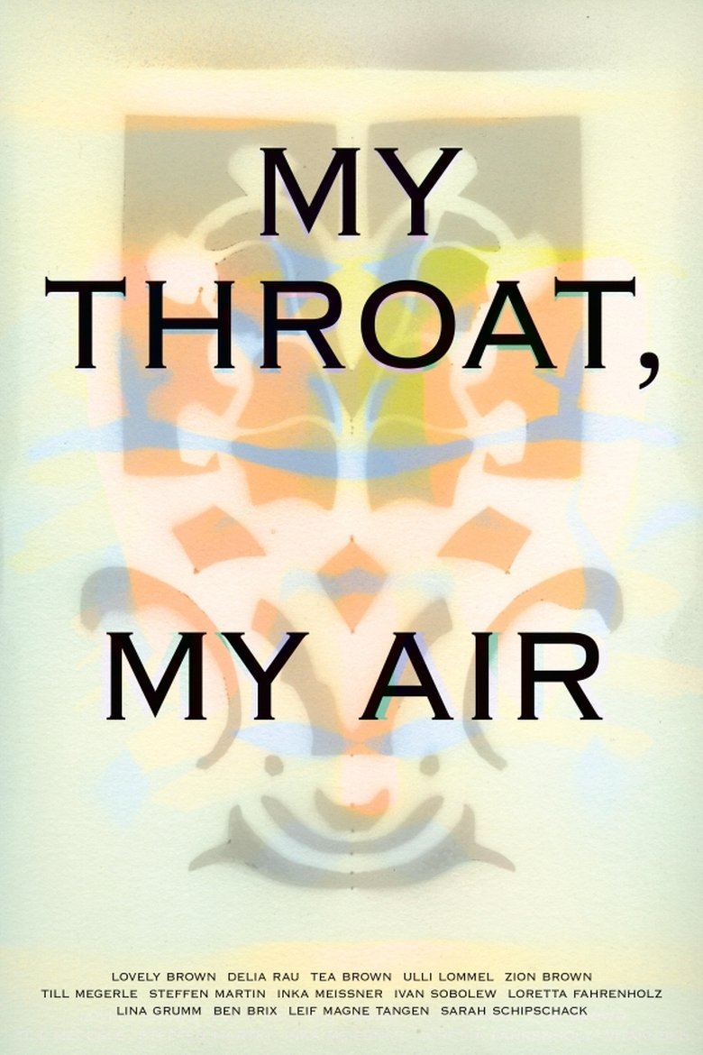 My Throat, My Air main poster