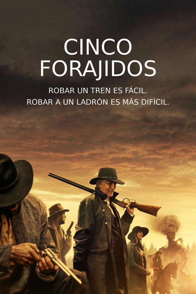 Cinco forajidos
