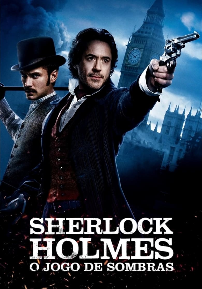 Sherlock Holmes: Jogo de Sombras (2011)