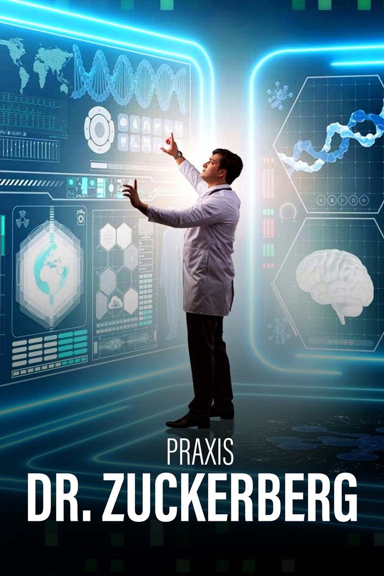 Praxis Dr. Zuckerberg - Gesund mit Algorithmen? poster