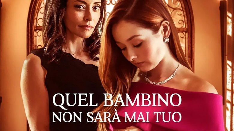 Quel bambino non sarà mai tuo backdrop Quel bambino non sarà mai tuo