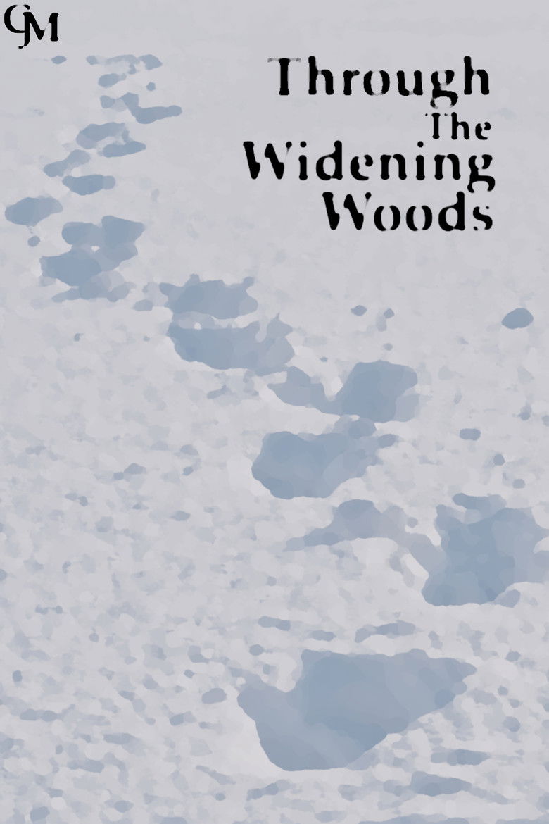 Through The Widening Woods