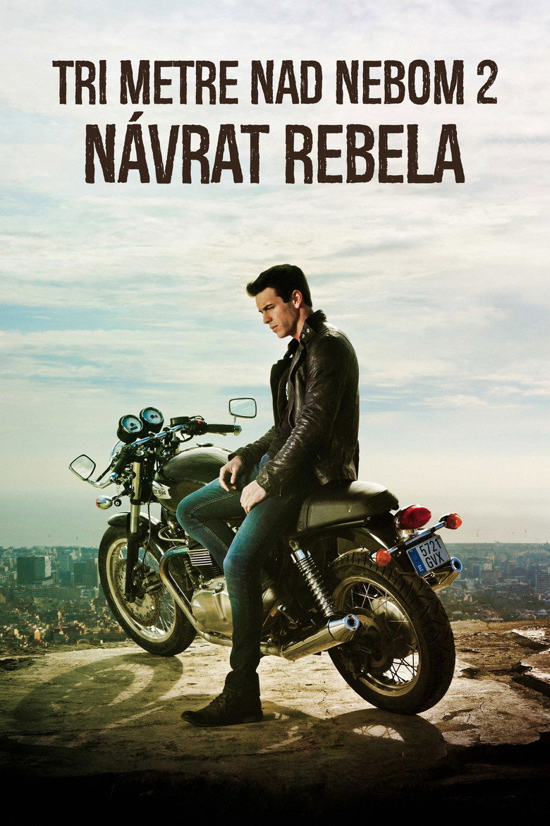 Tri metre nad nebom 2: N&aacute;vrat rebela (2012)
