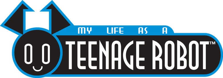 My Life as a Teenage Robot