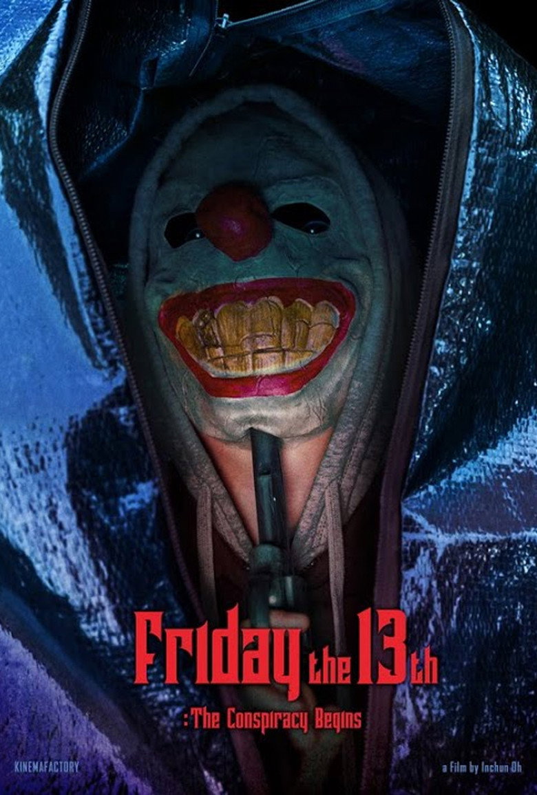 Affiche de FRIDAY THE 13TH : THE CONSPIRACY BEGINS