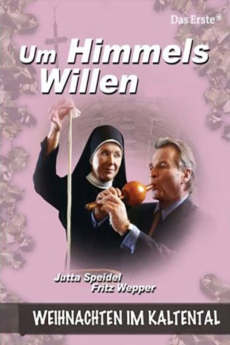 Imatge de Um Himmels Willen - Weihnachten im Kaltenthal