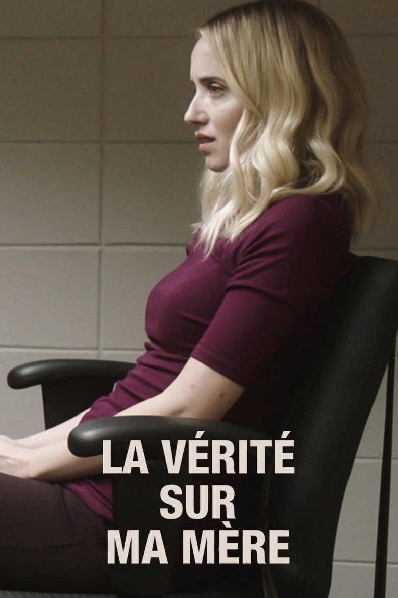 Affiche de LA VÉRITÉ SUR MA MÈRE