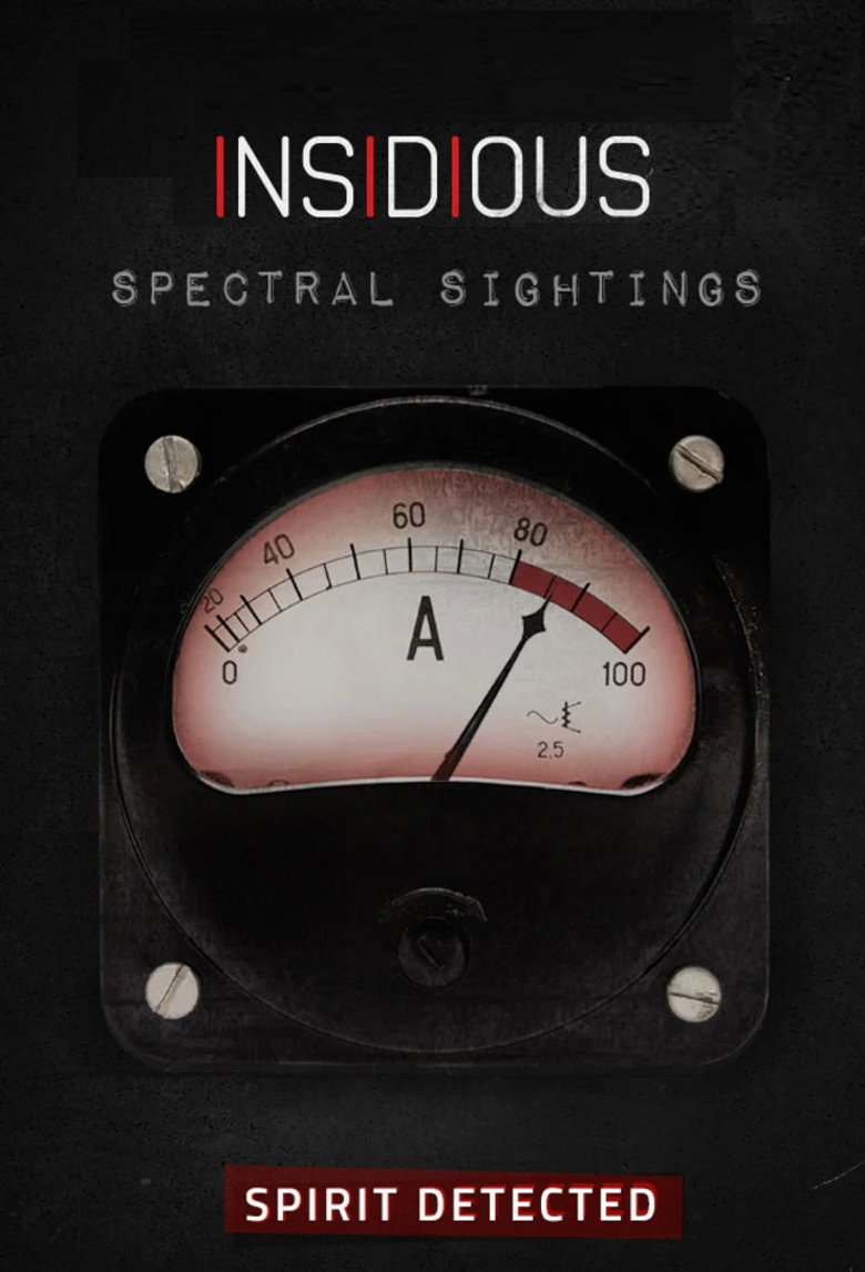 Insidious: Spectral Sightings