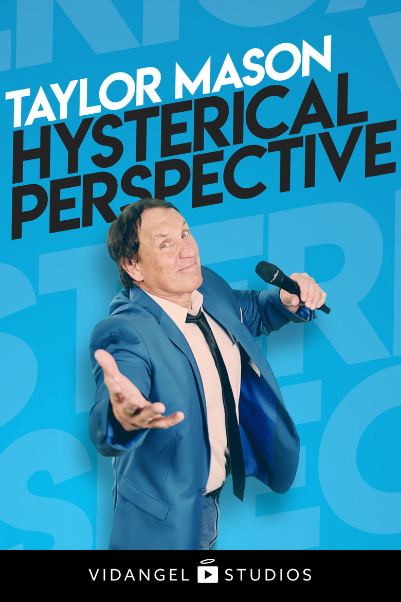 Taylor Mason: Hysterical Perspective background