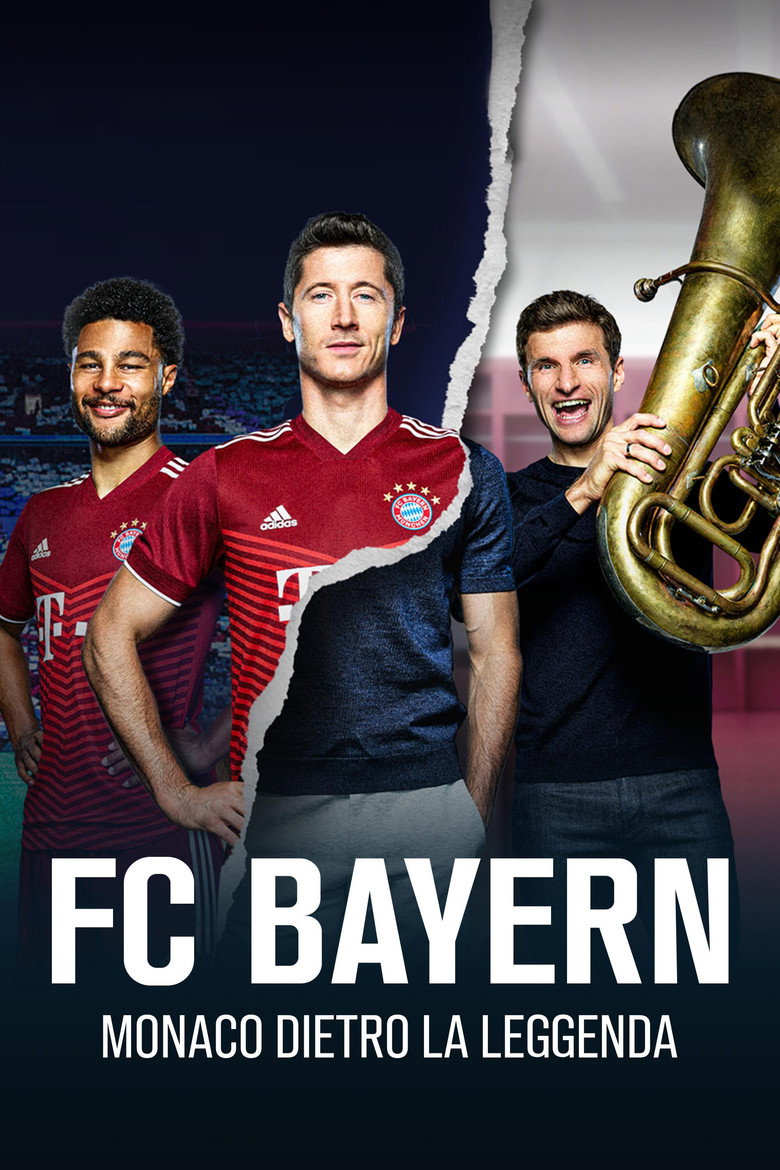 FC Bayern Monaco - Dietro la leggenda