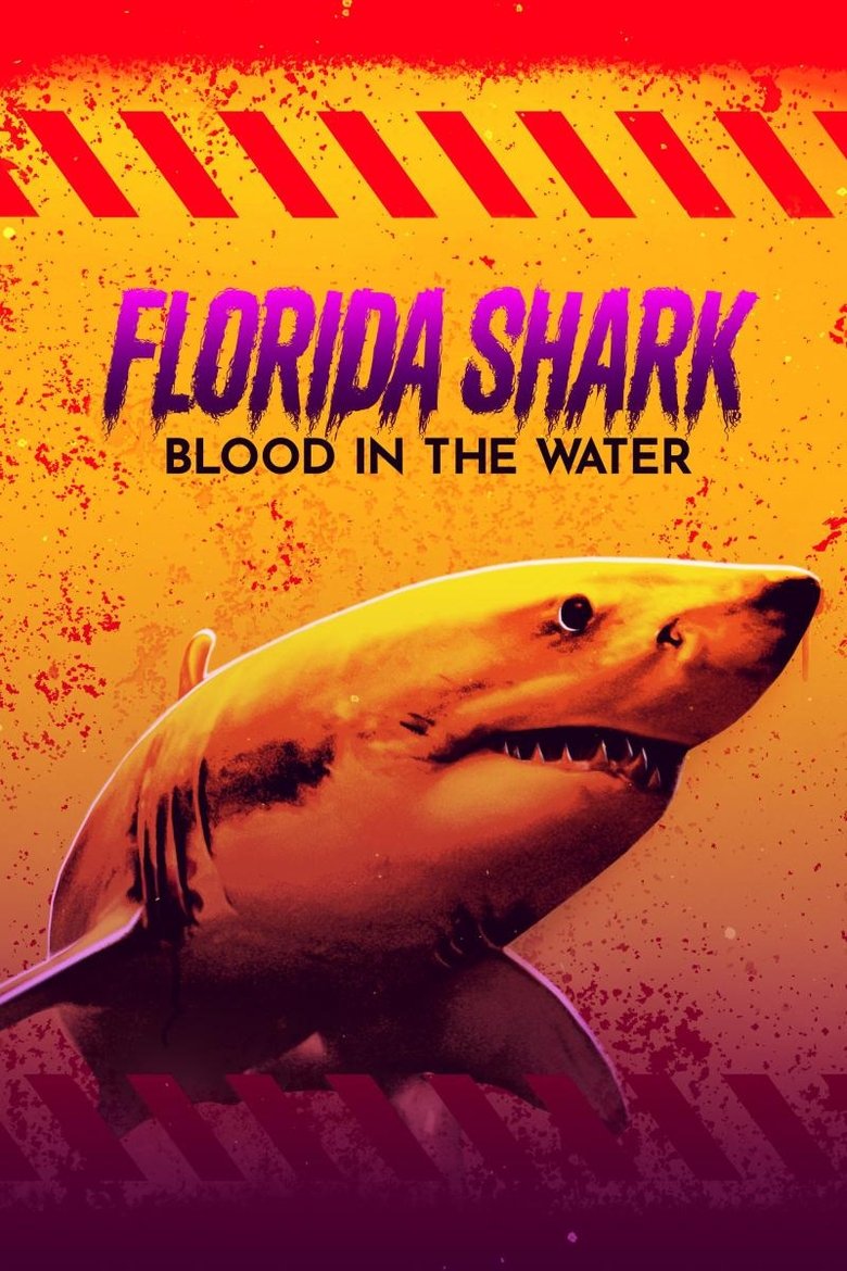 Pôster de Florida Shark: Blood in the Water