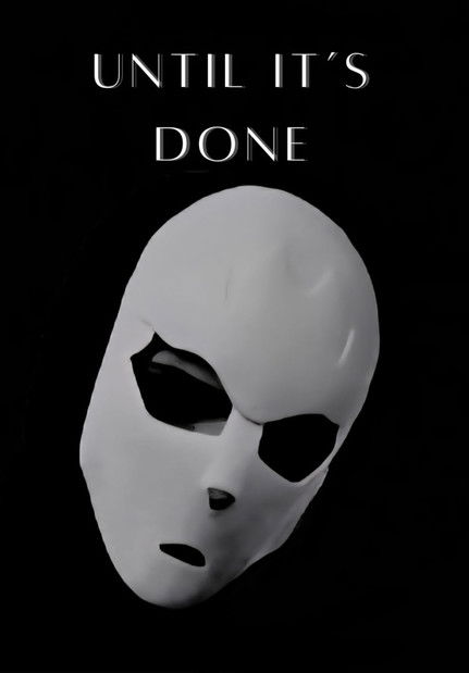 Until It's Done (2025)