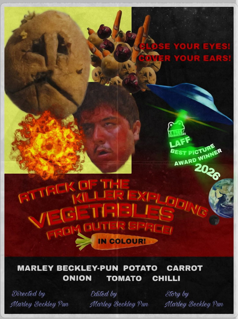 Attack of the Killer Exploding Vegetables From Outerspace!