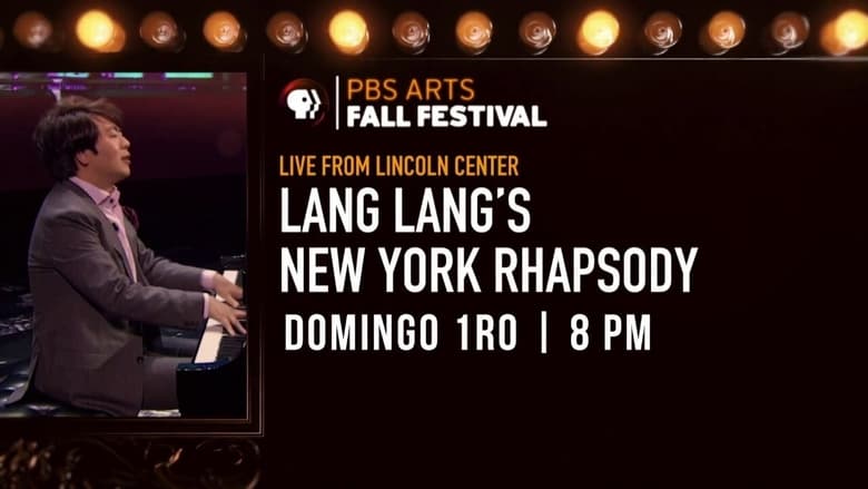 Lang Lang: New York Rhapsody