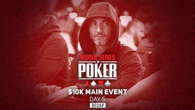 WSOP 2021 Main Event Day 5 Recap