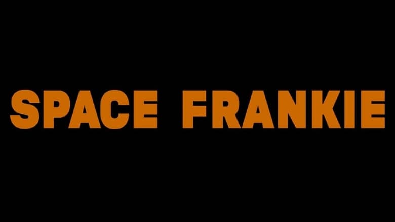 Space Frankie movie poster