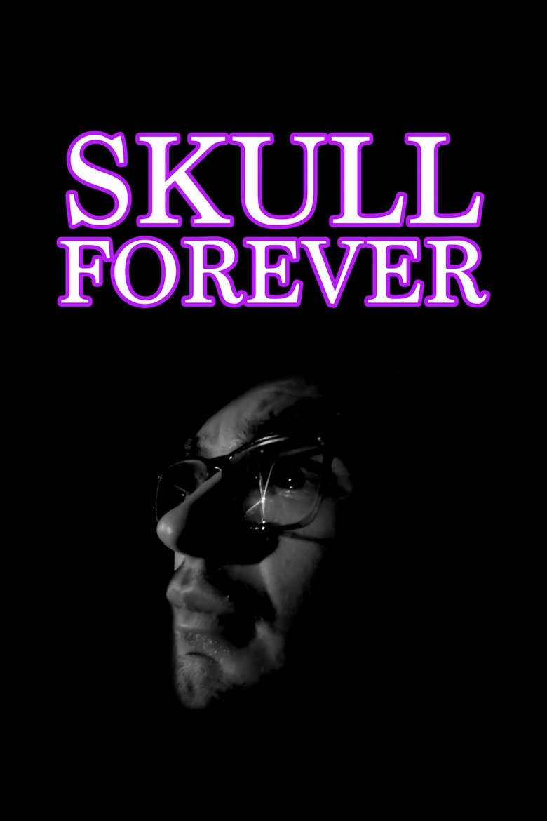 Skull Forever (2025)