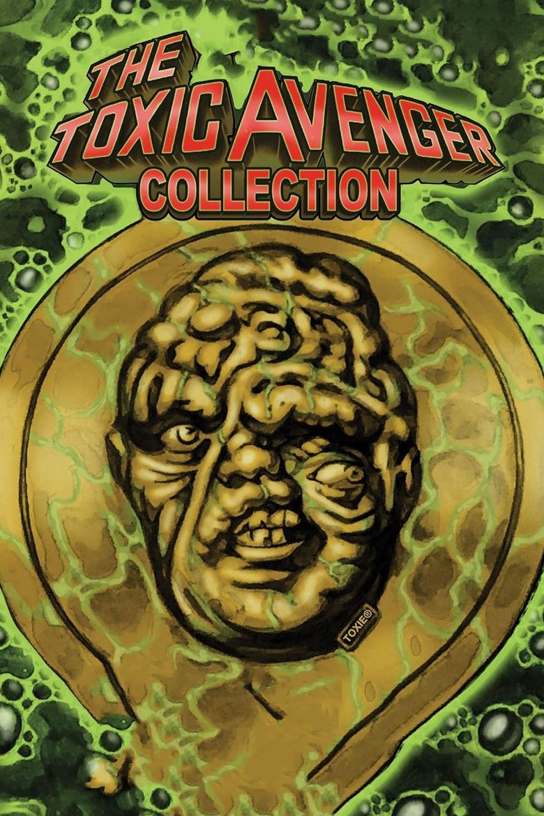 Постер коллекции The Toxic Avenger Collection
