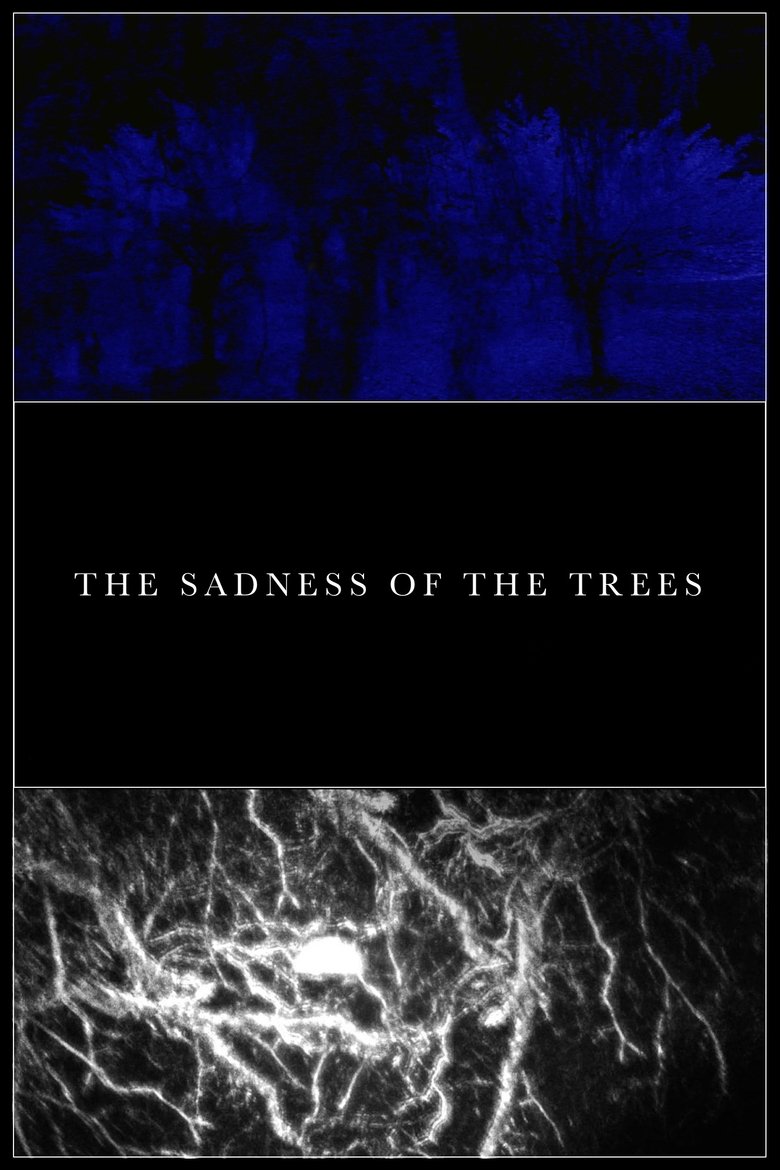 The Sadness of the Trees main poster