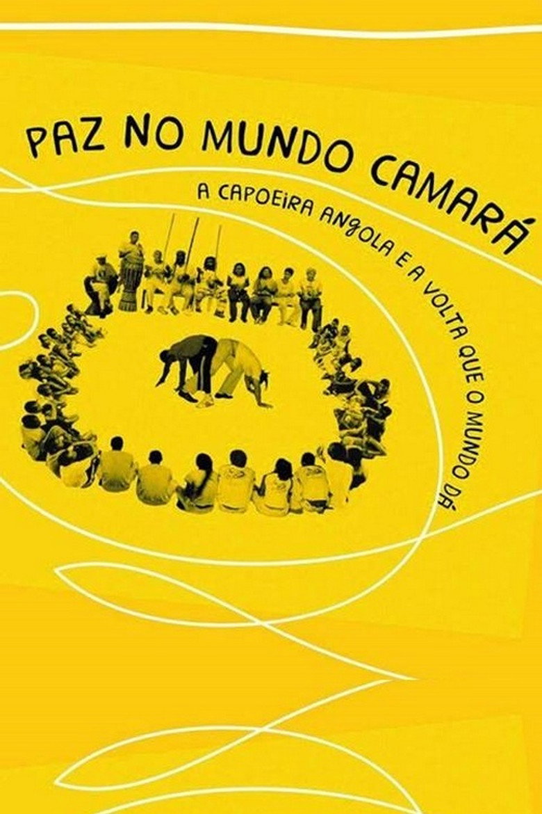 Paz no Mundo Camará: a Capoeira Angola e a Volta que o Mundo Dá