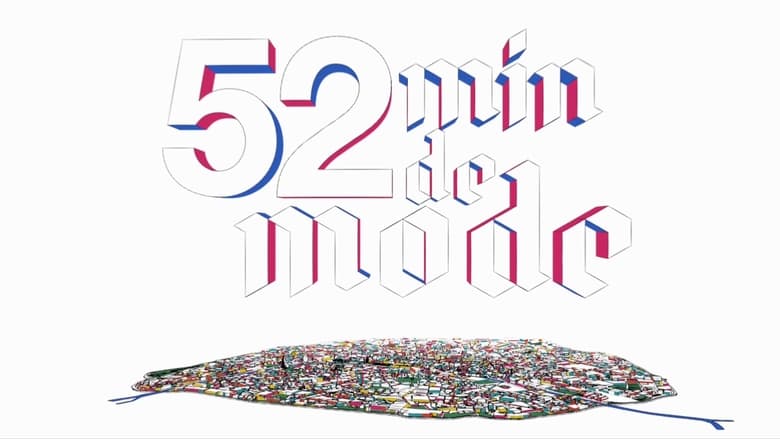 52 minutes de mode by Loïc Prigent movie poster