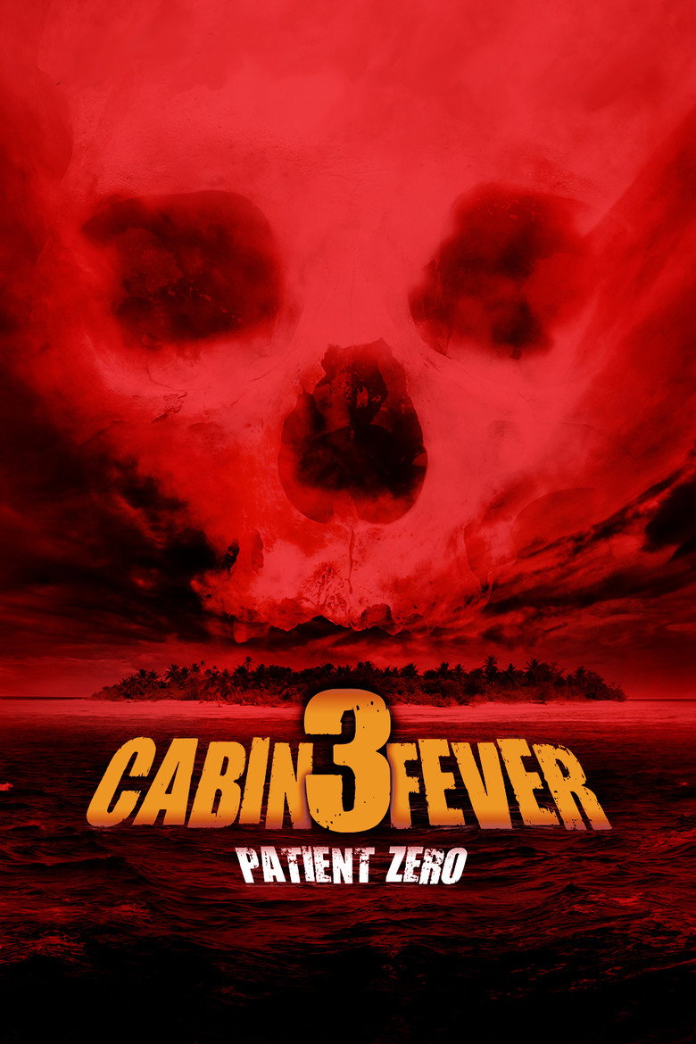 Filmplakat zu Cabin Fever 3 - Patient Zero