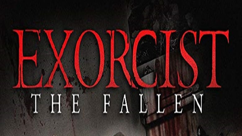 Exorcist: The Fallen ονλινε φιλμερ - ταινιεσ online με ελληνικουσ υποτιτλουσ free χωρισ εγγραφη