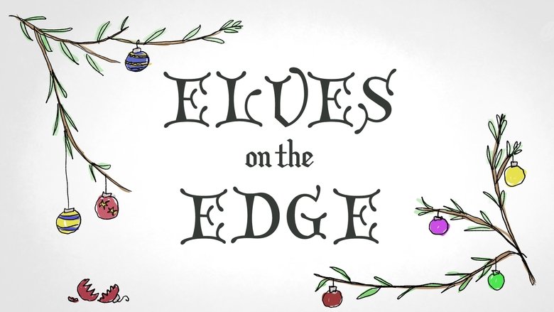 Elves on the Edge (2024)