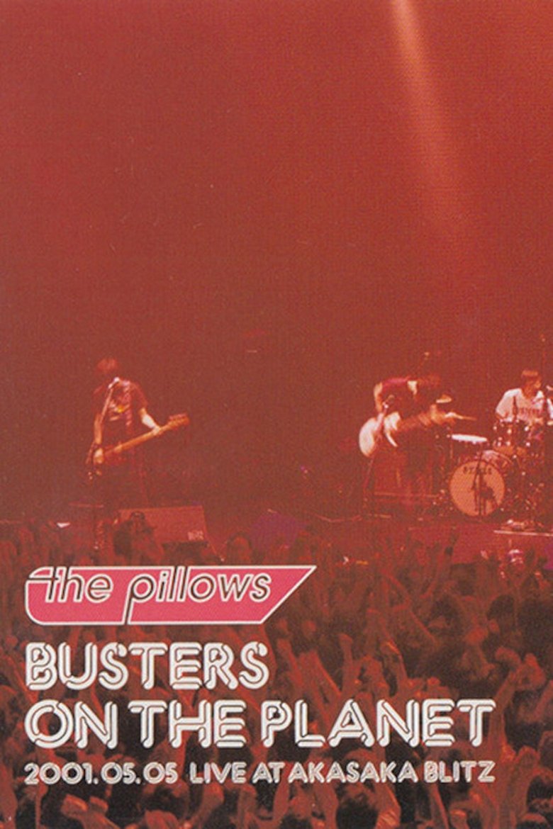 The Pillows: Busters on the Planet main poster