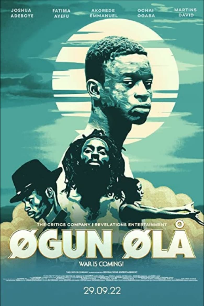 Ogun Óla: War is Coming (2022)
