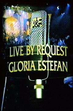 Gloria Estefan: Live by Request