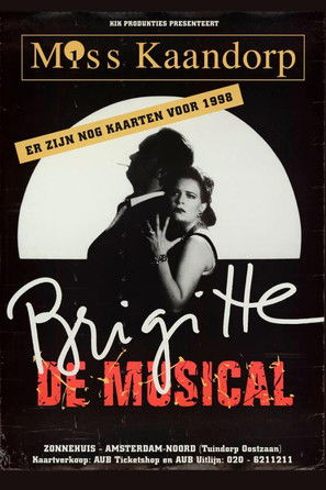 Brigitte Kaandorp: Miss Kaandorp, Brigitte de Musical