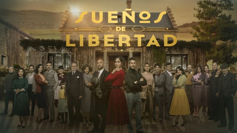 Sueños de libertad (2024)